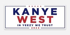 Kanye West for PRESIDENT 2024 Campaign 3” X 2” Sticker YEEZY Trump Biden MAGA picture