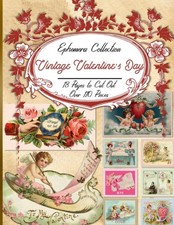 Vintage Valentine's Day Ephemera Collection: Over 110 Valentine Themed... picture