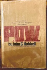 “POW” by John G. Hubbell. American POW Experience 1964-1973. 2nd Printing 1978 picture