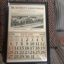ANTIQUE  ORIGINAL INTACT  1918 CALENDAR DR KENNEY’S SANATORIUM SAN ANTONIO TEXAS picture