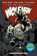 The Astounding Wolf-Man Compendium Vol. 1 by Robert Kirkman: Used picture