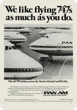 1977 PAN AM AIRLINES 747 JET We Like Flying 747's DECORATIVE REPLICA METAL SIGN picture