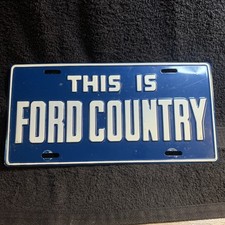 Original Vintage This Is Ford Country Booster License Plate Tag Heavy weight picture