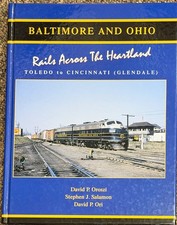 Baltimore and Ohio: RAILS ACROSS THE HEARTLAND Toledo to Cincinnati Glendale  picture