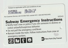 Follow Instructions from crew or Emergency workers Metrocard expired 2012 card picture