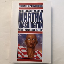 Life and Times of Martha Washington in the Twenty-First Century Dark Horse Comic picture