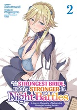 She's the Strongest Bride, But I'm Stronger in Night Battles: A Harem Chronicle  picture