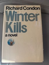 Winter Kills Richard Condon 1974 1st Printing HC DJ Political Thriller Dial Pres picture