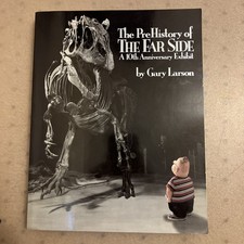 The PreHistory of The Far Side:: A 10th Anniversary Exhibit (Volume 14) picture