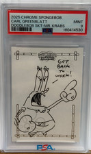 2025 CHROME SPONGEBOB MR KRABS - CARL GREENBLATT 1/1 SKETCH PSA 9 picture