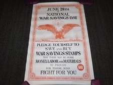 VINTAGE WWI WORLD WAR 1 NATIONAL WAR SAVINGS DAY WSS SAVE & BUY EAGLE POSTER picture