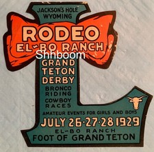 1929 El-Bo Ranch Rodeo Decal Grand Teton Jackson Hole Wyoming Wy. picture