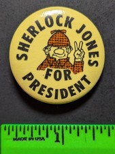 Vintage 1980s Sherlock Jones for President Pinback Pin picture
