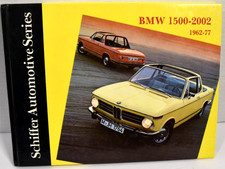BMW 2002 Book BMW 1500 - 2002 1962 - 1977 Schiffer Automotive Series *VERY GOOD* picture