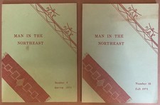 MAN IN THE NORTHEAST. # 9, Spring 1975, # 10 Fall 1975. Native AM Anthropology picture