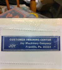 VERY RARE 1960'S JOY MINING MANUFACTURING COMPANY CUSTOMER TRAINING CENTER DECAL picture