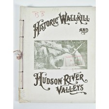 C. 1919 Historic Wallkill NY & Hudson River Valley History Advertisements Life picture