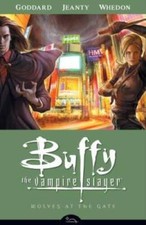 Wolves at the Gate (Buffy the Vampire Slayer Season Eight, Volume 3) - VERY GOOD picture
