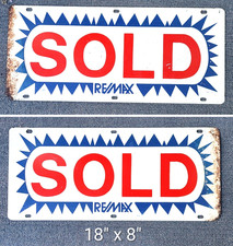 Vintage RE/MAX Metal Real Estate SOLD Sign Double Sided Rider 18