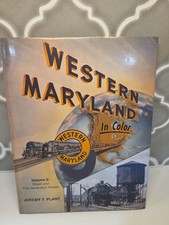 Western Maryland In Color Volume 2 Steam & First Generation Diesels 2008 picture