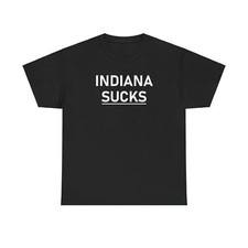 Indiana Sucks Shirt Anti Indiana Tshirt Fun State of Indiana Clothing picture