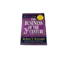 Rich Dad - The Business of the 21st Century Book by Robert T. Kiyosaki picture