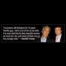 I've known Jeffrey Epstein for 15 years. Terrific guy BUMPER STICKER anti Trump picture