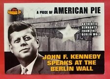 2001 Topps American Pie John F Kennedy Berlin Wall Relic JFK President picture