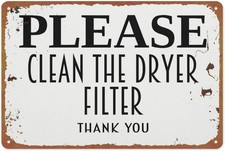 Please Clean The Dryer Filter Thank You Tin Metal Signs Home Décor 8x12 picture