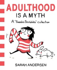 Adulthood is a Myth: A Sarah's Scribbles Collection - paperback Andersen, Sa... picture