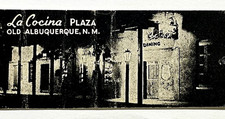 OLD ALBUQUERQUE, NM 1940'S- LA COCINA PLAZA, MEXICAN & AMERICAN RESTAURANT picture