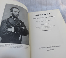SHERMAN FIGHTING PROPHET by LLOYD LEWIS-BIOG CIVIL WAR UNION GENERAL-1932-1st Ed picture