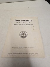 Vintage 1957 Dixie Dynamite Inside Story Of White Citizen Councils NAACP Booklet picture