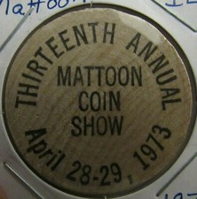 1973 Mattoon Coin Show Mattoon, IL Wooden Nickel - Token Illinois picture