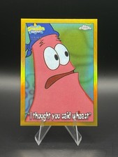 Topps Chrome SpongeBob 2025 #182 'I Thought You Said Wheast' Gold /50 picture