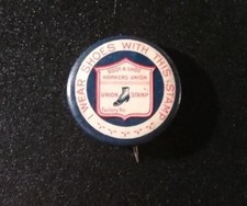 BOOT AND SHOE WORKERS UNION I Wear Shoes With This Stamp Early 1900s Pinback picture