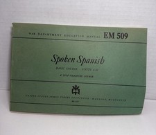 1944 SPOKEN SPANISH EM 509 War Department Military BOOK WWII Era Self Teaching picture