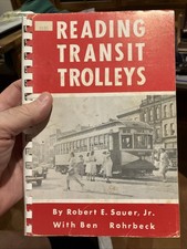 READING TRANSIT TROLLEYS by Robert Sauer, Jr., 1980, Softcover picture