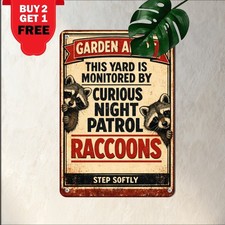 Humorous Garden Alert Raccoon Feeding Warning Plaque Vintage Metal Tin Sign picture