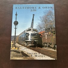 Baltimore & Ohio In Color Vol 1 by David T. Mainey picture