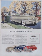 1948 vintage Packard print ad. Yes, you can quote me on this- picture