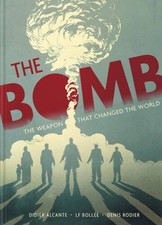 The Bomb: The Weapon That Changed the World - Hardcover - GOOD picture