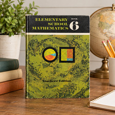 Vintage 1971 Elementary School Mathematics Book 6 Teacher’s Edition Addison picture