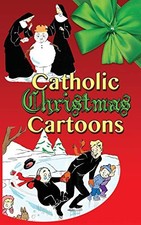 CATHOLIC CHRISTMAS CARTOONS By Nat Gertler & Bill O'malley **BRAND NEW** picture