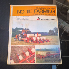 Allis Chalmers No-Til Farming for Profit With the 70's Agriculture Brochure picture