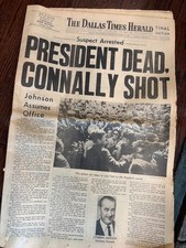 1963 KENNEDY Assassination Dallas Times Herald President Dead Connally Shot picture