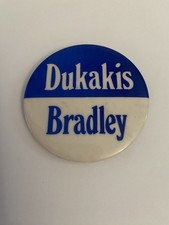 Mike Dukakis Bill Bradley Pin Back Button P222 picture