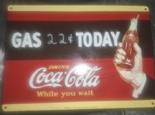 Vintage Coca-Cola sign gas today picture