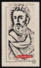 WILLIAM WALLACE -2011 'Leaders & Legends' Card #46- SCOTTISH KNIGHT & LANDOWNER picture