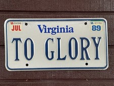 TO GLORY 1989 Virginia Vanity License Plate Car Tag picture